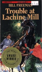Trouble at Lachine Mill (The Bains Series by Bill Freeman)