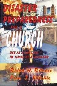 Disaster Preparedness for a Church: Use As a Shelter or In Times of a Disaster