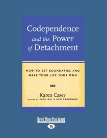 Codependence And The Power Of Detachment