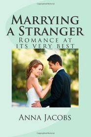 Marrying a Stranger: Romance at its very best