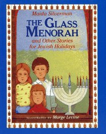 The Glass Menorah: And Other Stories for Jewish Holidays