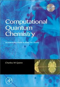 Computational Quantum Chemistry (With CD-ROM)