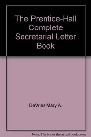 The Prentice-Hall Complete Secretarial Letter Book