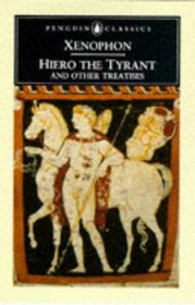 Hiero the Tyrant: And Other Treatises (Penguin Classics)