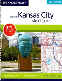 Rand McNally 2008 Greater Kansas City: Street Guide (Rand McNally Greater Kansas City Street Guide)