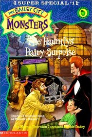 Hauntley's Hairy Surprise (Bailey City Monsters Super Special)