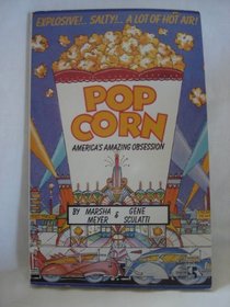 Popcorn: An American Obsession