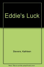 Eddies Luck