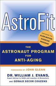 AstroFit: The Astronaut Program for Anti-Aging