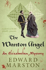 The Wanton Angel (Nicholas Bracewell, Bk 10)