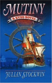 Mutiny (Kydd Sea Adventures, Bk 4) (Large Print)
