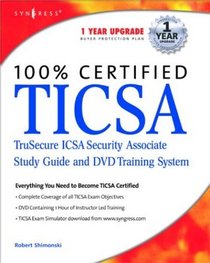 Ticsa: Trusecure Icsa Certified Security Associate Study Guide and DVD Training System