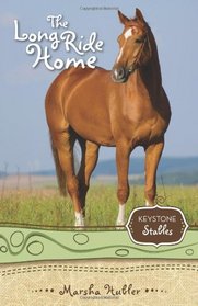 The Long Ride Home (Keystone Stables)