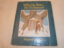 Wake-Up, Bear--It's Christmas!