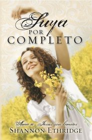 Suya Por Completo (Spanish Edition)