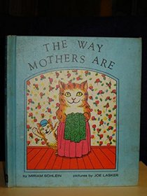 The way mothers are (Children's Braille Book Club)