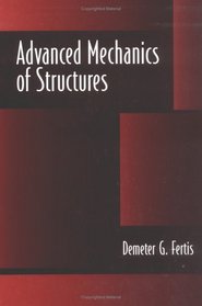 Advanced Mechanics of Structures