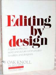 Editing by design;: Word-and-picture communication for editors and designers,