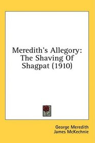 Meredith's Allegory: The Shaving Of Shagpat (1910)