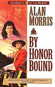 By Honor Bound (Guardians of the North, Bk 1)