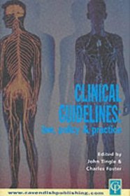 Clinical Guidelines: Law Policy & Practice
