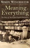 The Meaning of Everything: The Story of the Oxford English Dictionary