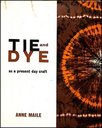 Tie-and-dye as a Present Day Craft