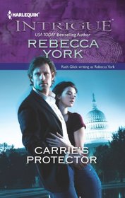 Carrie's Protector (Harlequin Intrigue, No 1435)