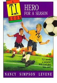 Hero for a Season (A T.J. Book)