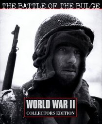 The Battle of the Bulge (World War II Collector's Edition)