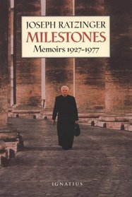 Milestones: Memoirs 1927 - 1977