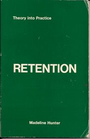 Retention Theory for Teachers: A Programmed Book