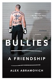 Bullies: A Friendship