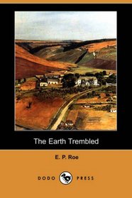 The Earth Trembled (Dodo Press)