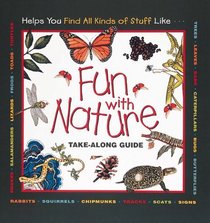 Fun With Nature: Take-Along Guide (Take-Along Guide)