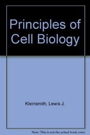 Principles of Cell Biology