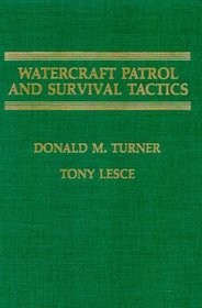 Watercraft Patrol and Survival Tactics