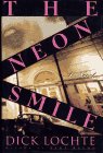 The Neon Smile : A Novel