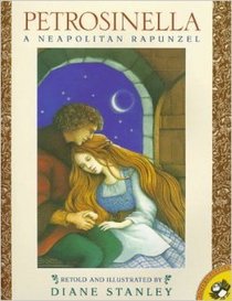 Petrosinella: A Neopolitan Rapunzel