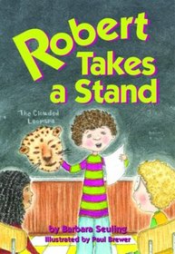 Robert Takes a Stand (Robert Books)
