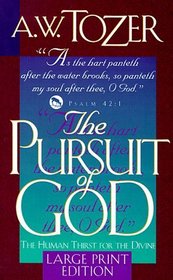 The Pursuit of God (Large Print)