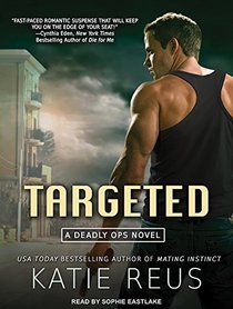 Targeted (Deadly Ops)