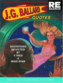 J. G. Ballard: Quotes