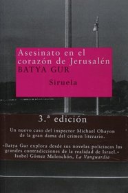 Asesinato en el corazon de Jerusalen/ Murder in the heart of Jerusalem (Nuevos Tiempos/ New Times) (Spanish Edition)
