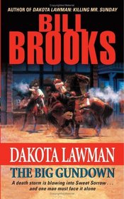 The Big Gundown (Dakota Lawman, Bk 1)