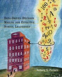Data-Driven Decision Making for Effective School Leaders