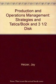 Production and Operations Management: Strategies and Tatics/Book and 3 1/2 Disk