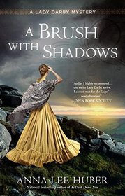 A Brush with Shadows (Lady Darby, Bk 6)