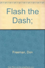 Flash the Dash;