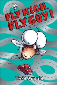 Fly High, Fly Guy! (Fly Guy, Bk 5)